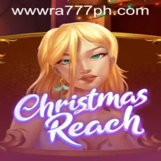 Exploring the Enchanting World of ChristmasReach: A Festive Adventure with RA777