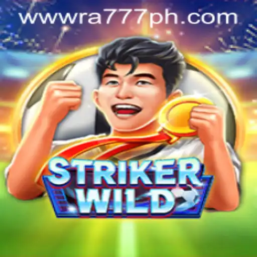 StrikerWILD: Embrace Adventure in the Latest Gaming Sensation with RA777